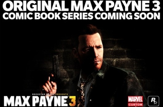 Marvel and Rockstar developing free digital Max Payne 3 comic, Game Crazy